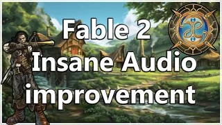 Fable 2 Xenia Canary Insane Audio Changes