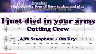 I just died in your arms - Cutting Crew (Alto Saxophone Sheet Music Cm Key / Karaoke / Easy Solo)