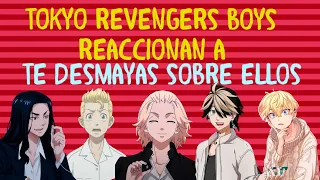 TR x TN- Chicos de Tokyo Revengers reaccionan a: Te desmayas sobre ellos!