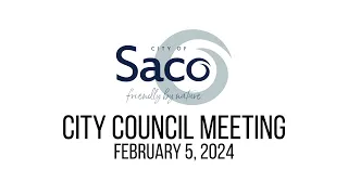 Saco City Council Meeting - February 5, 2024