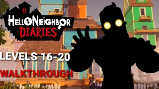 Hello Neighbor: Nicky's Diaries (Mobile) Levels 16-20 Walkthrough