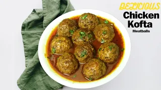 Kofta Curry | Chicken kofta Curry | Chicken meatballs Curry Recipe by Rahat’s Global Cuisine