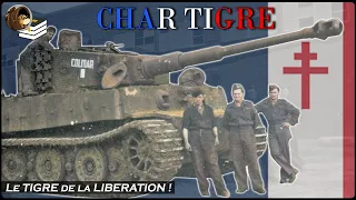 TIGRE BRETAGNE ! L'incroyable histoire du char TIGRE FRANÇAIS de la libération !