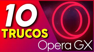 10 TRUCOS de OPERA GX l Sixelin