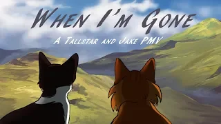 When I'm Gone - A Tallstar and Jake PMV