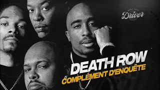 Roule avec Driver spécial Death Row complément d'enquête. ( Mort ou renaissance du label ? )