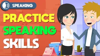 Practice English Speaking Skills Efficiently | English Speaking Conversations