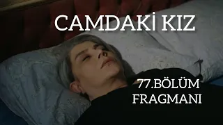 Camdaki Kız 77.Bölüm 2.Fragmanı(Gülcihan Hanım'ın vedası)