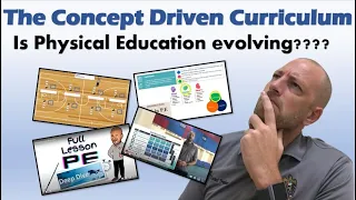 Full Lesson in 10 PE - Deep Dive into the Concept Driven Curriculum for PE