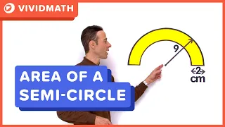 Area of a Semi-Circle: Problem - VividMath.com