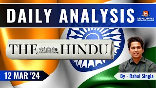 The Hindu Newspaper Analysis | 12 Mar 2024 | UPSC CSE |