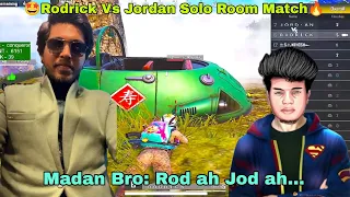 Rodrick Vs Jordan/Solo Room Match/Madan Op