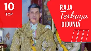 10 Raja yang Paling Kaya di Dunia