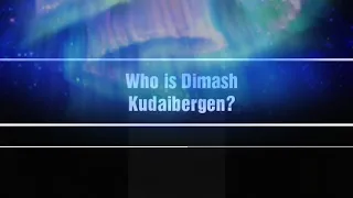 Dimash, who are you? (fan made)