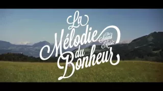 LA MÉLODIE DU BONHEUR bande annonce vf