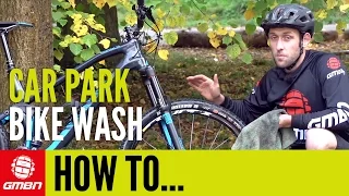 Car Park Bike Wash – How To Clean Your Mountain Bike After A Ride