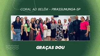 Graças Dou | Coral AD Belém - Pirassununga-SP | Giselle Biller