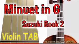 Minuet in G - L.van Beethoven - Suzuki Book 2 - Violin - Play Along Tab Tutorial