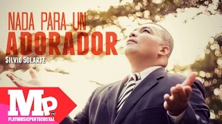 NADA PARA UN ADORADOR | Silvio Solarte (Ex-Misionero de África)