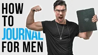 JOURNALING FOR MEN ⚡️3 Reasons DUDES Must Keep A Journal