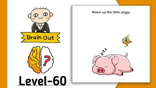 Wake up the little piggy - Brain out level 60 #shorts