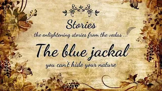 The blue jackal | Stories | Sri Prem Prayojan Prabhu