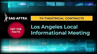 Los Angeles TV/Theatrical Contracts Informational Meeting