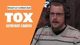 Tox RANKED duel -  Bloodrun (Keyboard camera)