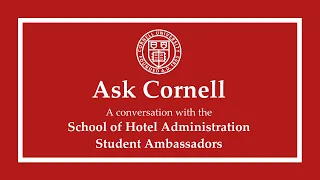 Cornell University Student Panel: School of Hotel Administration