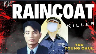 The Korean Man Who Ate 26 People | THE RAINCOAT KILLER | True Crime Documentary