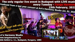 Tango Harmony Budapest zenekar 2020 03. 24. koncert és 15 perc hírnév