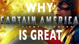 Why Captain America: The First Avenger Is Great