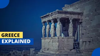 Greece: History | Geography | People | Facts | Economy