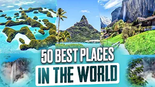 50 Best Places To Travel in The World 2024 4K