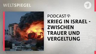 Krieg in Israel – Zwischen Trauer und Vergeltung | Weltspiegel Podcast