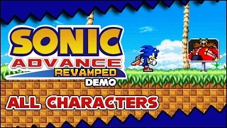 Sonic Advance Revamped (Fangame) - All Characters Demo Playthrough