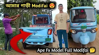 Ape fx car full modifai 😍 আমার গাড়ি Modifai 😇 Mustafizur India