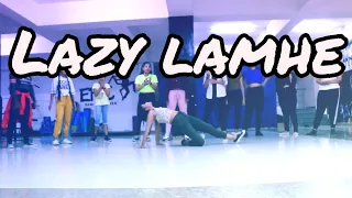 Lazy Lamhe | Dance Choreography By Shania Rawther