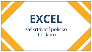 Excel - zaškrtávací políčko - checkbox