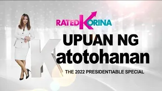 Rated Korina's Upuan Ng Katotohanan - The 2022 Presidential Special (Teaser)