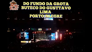 GUSTTAVO LIMA - DO FUNDO DA GROTA | BUTECO DO GUSTTAVO LIMA PORTO ALEGRE | 12/03
