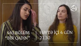 Bir Qadın 461. Bölüm