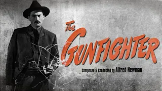 Alfred Newman - The Gunfighter (1950)