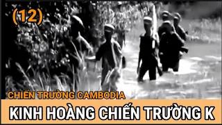#12) Âm Thanh Rợn Người Trong Rừng Đêm - Chiến Dịch Mùa Mưa Cambodia 1979