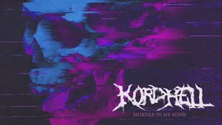 MURDER IN MY MIND (KORDHELL) SONG 1 HOUR