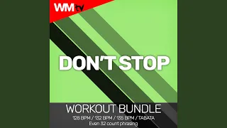 Don't Stop (Workout Remix 135 bpm)