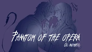 Phantom Of The Opera || OC Animatic