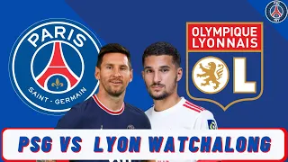 PSG VS LYON WATCHALONG