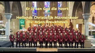 Hollands Christelijk Mannenkoor zingt Er is een God die hoort