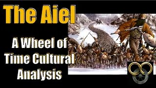 The Aiel: A Wheel of Time Cultural Analysis